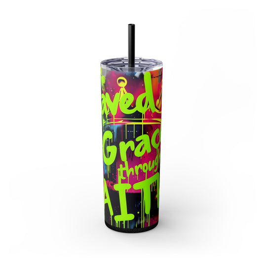 'Saved by Grace through Faith'  Skinny Tumbler with Straw - 20oz