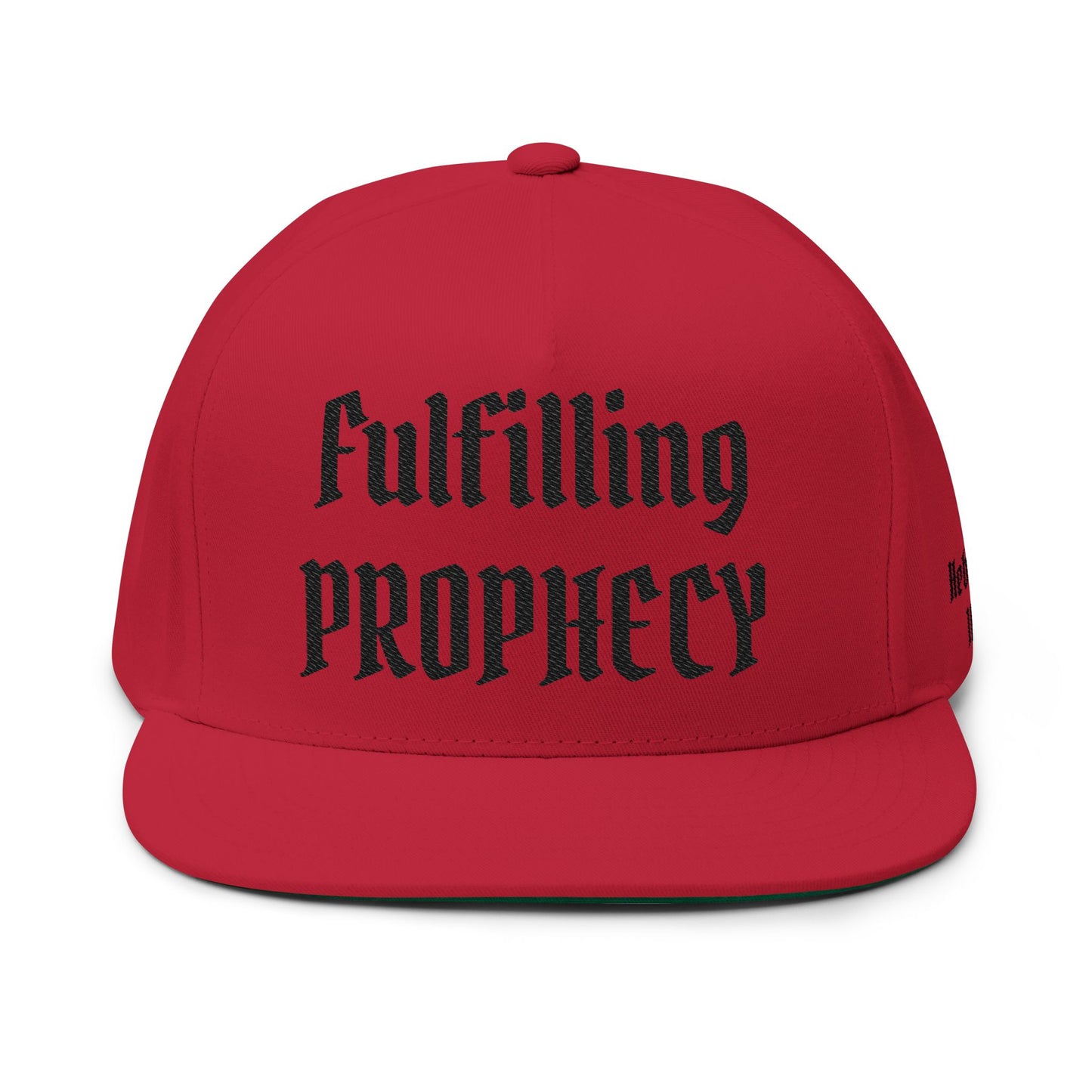 Fulfilling Prophecy Flat Bill Cap — Embroidered Hebrews 10:7 Snapback